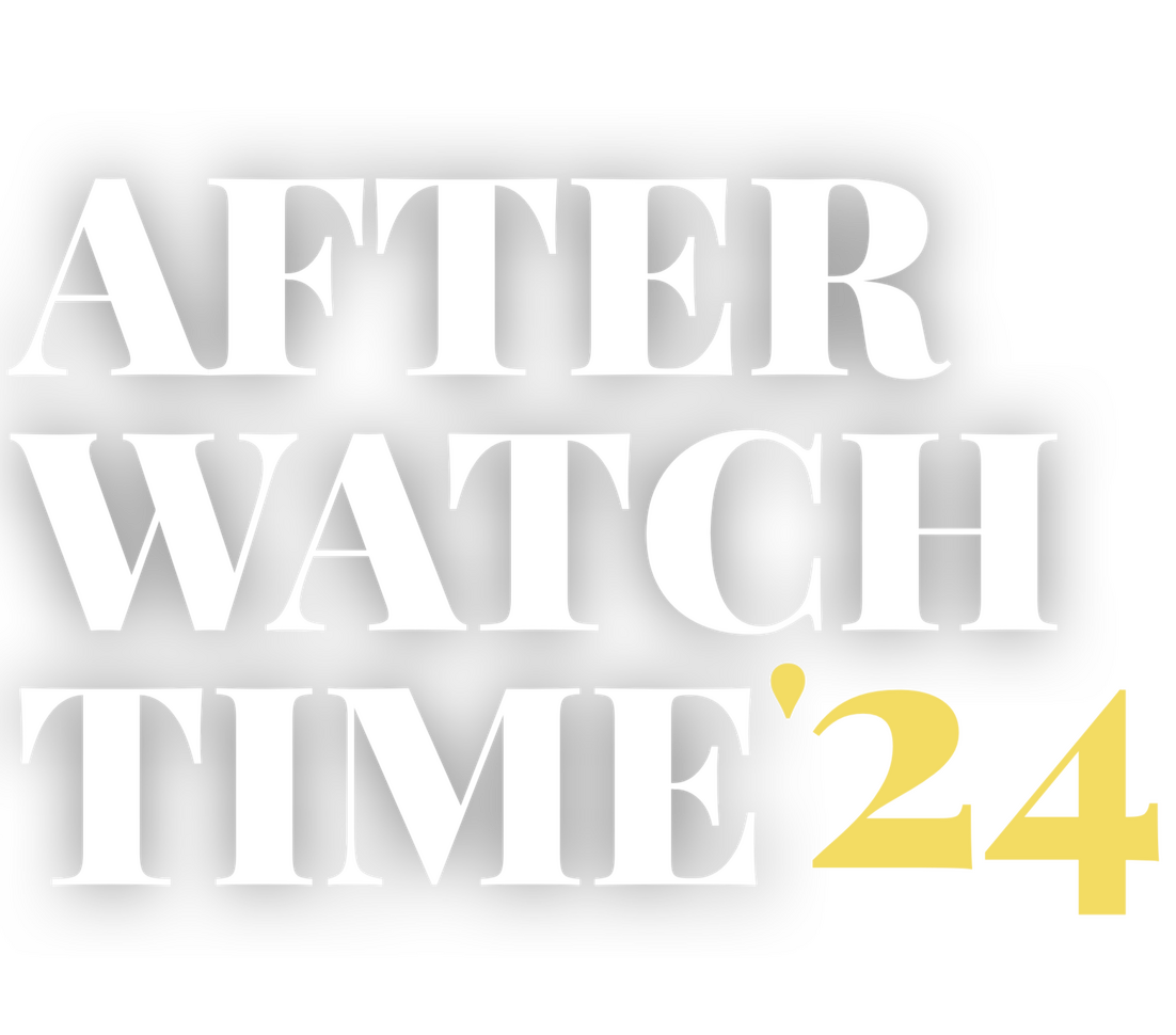 AfterWatchTime'24